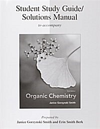 Organic Chemistry (Paperback, 3rd, Study Guide, Solution Manual)