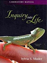 Inquiry into Life (Paperback, 13th, Spiral, Lab Manual)