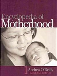 Encyclopedia of Motherhood (Hardcover, New)