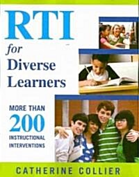 Rti for Diverse Learners: More Than 200 Instructional Interventions (Paperback)