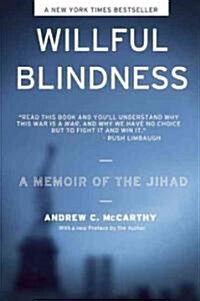 Willful Blindness: A Memoir of the Jihad (Paperback)