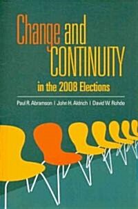 Change and Continuity in the 2008 Elections (Paperback)