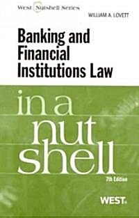[중고] Banking and Financial Institutions Law in a Nutshell (Paperback, 7th)