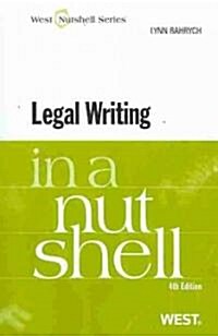 Legal Writing in a Nutshell (Paperback, 4th)