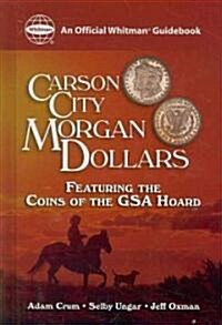 Carson City Morgan Dollars (Hardcover)