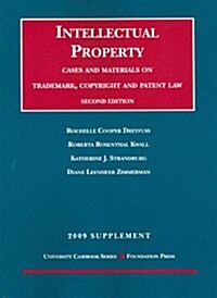 Intellectual Property, Cases and Materials on Trademark, Copyright and Patent Law 2009 (Hardcover, 2nd, Supplement)