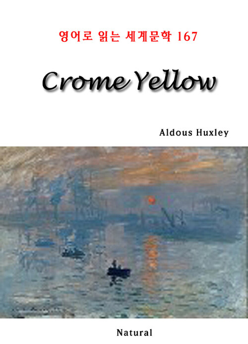 Crome Yellow - 영어로 읽는 세계문학 167