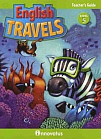 English Travels Level 5 : Teachers Guide (Paperback+ CD 1장)
