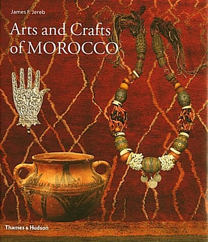 Arts and Crafts of Morocco (Paperback)
