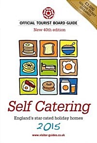Self Catering : The Official Tourist Board Guides (Paperback, 40 ed)
