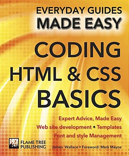 Coding HTML and CSS : Expert Advice, Made Easy (Paperback, New ed)