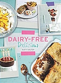 Dairy-Free Delicious (Hardcover)