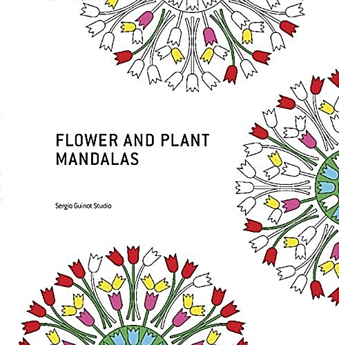 Flower and Plant Mandalas: Coloring Book (Paperback)