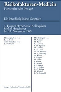 Risikofaktoren - Medizin: Fortschritt Oder Irrweg? (Paperback, 1982)