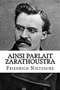 Ainsi Parlait Zarathoustra (Paperback)