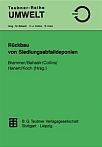 R?kbau Von Siedlungsabfalldeponien (Paperback, 1997)
