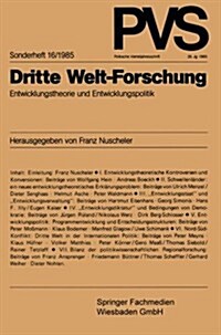 Dritte Welt-Forschung : Entwicklungstheorie Und Entwicklungspolitik (Paperback)