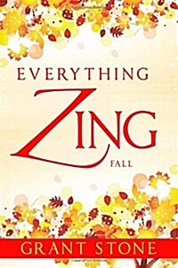 Everything Zing: Fall (Paperback)