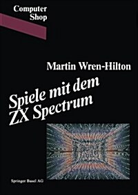 Spiele Mit Dem Zx Spectrum (Paperback)