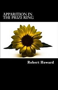 Apparition in the Prize Ring (Paperback)