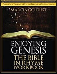 Enjoying Genesis: The Bible in Rhyme Workbook (Paperback)