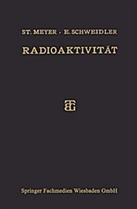 Radioaktivit? (Paperback, 2, 2. Aufl. 1927.)