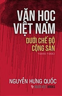 Van Hoc Viet Nam Duoi Che Do Cong San (1945-1990) (Paperback, 3rd)