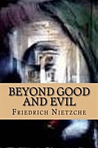 Beyond Good and Evil (Paperback)