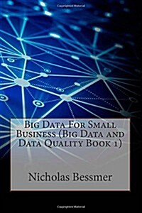 Big Data for Small Business (Paperback)