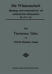 Die Tierischen Gifte (Paperback, Softcover Repri)