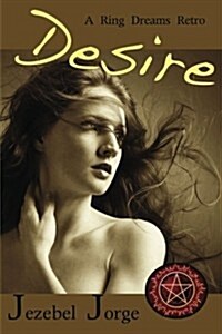 Desire: Ring Dreams Retro (Paperback)