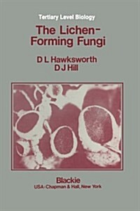 The Lichen-forming Fungi (Paperback)