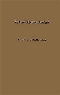 Real and Abstract Analysis: A Modern Treatment of the Theory of Functions of a Real Variable (Paperback, 1965)