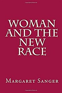 Woman and the New Race (Paperback)