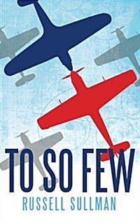 To So Few (Paperback, 2nd)