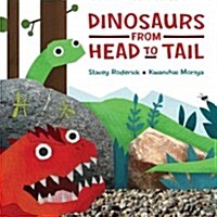 Dinosaurs from Head to Tail (Hardcover)