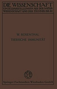 Tierische Immunitat (Paperback, Softcover Reprint of the Original 1st 1914 ed.)