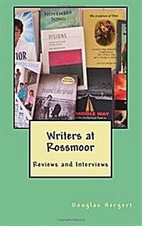 Writers at Rossmoor: Reviews and Interviews (Paperback)