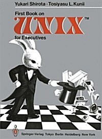 First Book on UnixTM for Executives (Paperback)