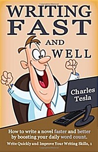 Writing Fast and Well (Paperback)