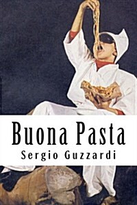 Buona Pasta (Paperback)