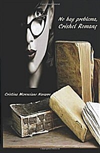 No Hay Problema Crishel Romanc (Paperback)