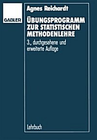 UEbungsprogramm Zur Statistischen Methodenlehre (Paperback, 3rd 3. Aufl. 1992 ed.)