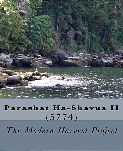 Parashat Ha-Shavua II (5774): Shemot to Pekudei (Paperback)