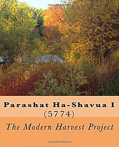 Parashat Ha-Shavua I (5774): Bereshit to Va-Yehi (Paperback)