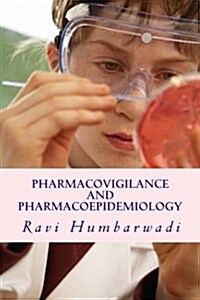 Pharmacovigilance and Pharmacoepidemiology (Paperback)