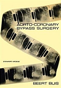 Aorto-Coronary Bypass Surgery (Paperback, 1974)