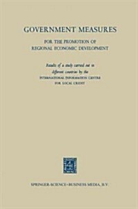 Government Measures for the Promotion of Regional Economic Development (Paperback, Softcover Repri)