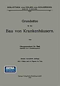 Grunds?ze F? Den Bau Von Krankenh?sern (Paperback, 2, 2. Aufl. 1914)