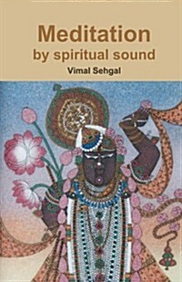 Meditation by Spiritual Sound (Paperback)